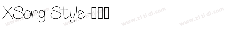 XSong Style字体转换